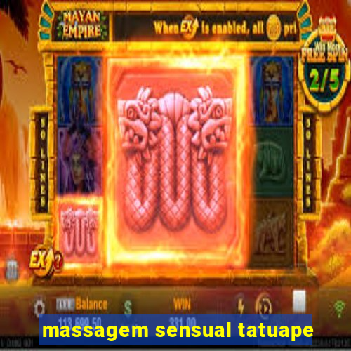 massagem sensual tatuape