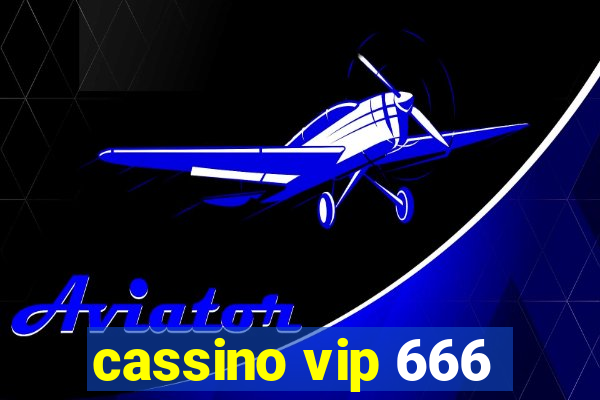 cassino vip 666