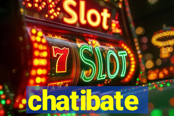 chatibate