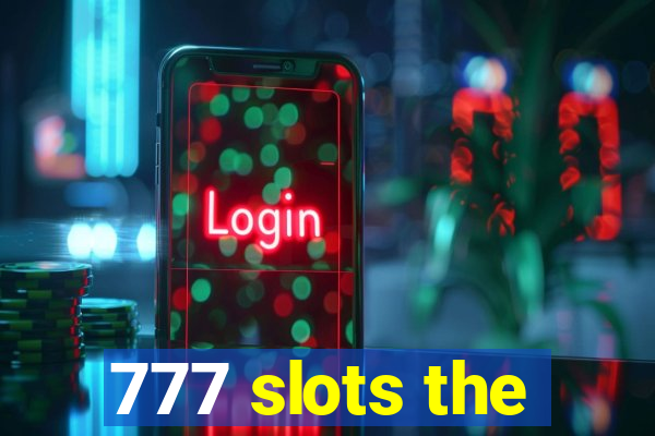 777 slots the