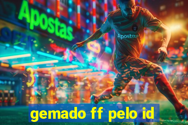 gemado ff pelo id