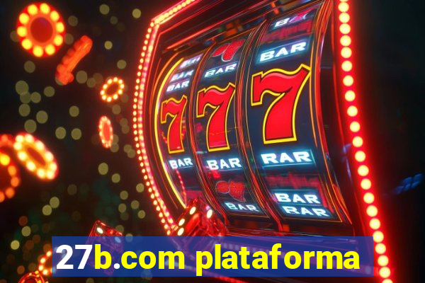 27b.com plataforma