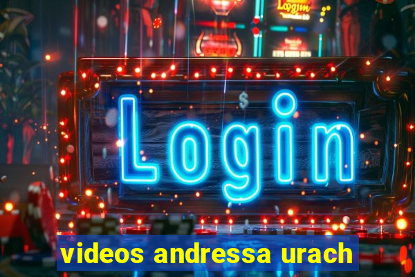 videos andressa urach