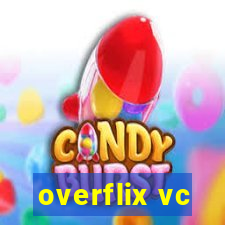 overflix vc