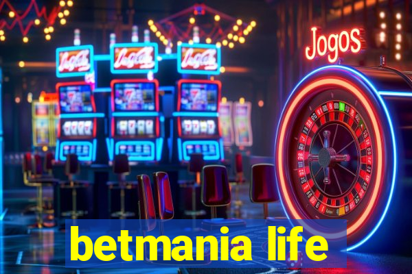 betmania life