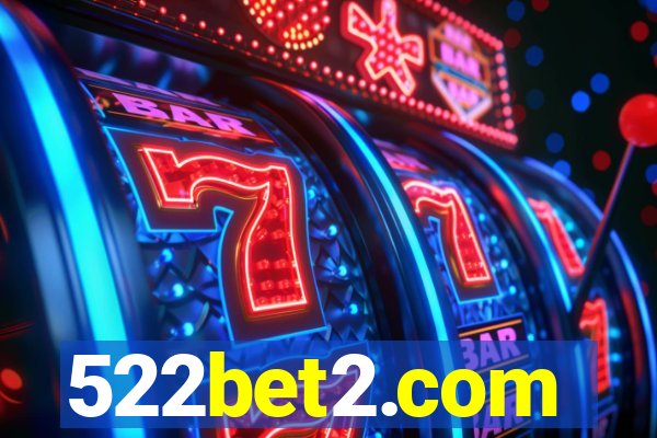 522bet2.com