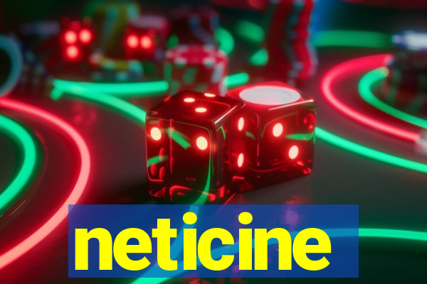 neticine