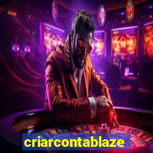 criarcontablaze