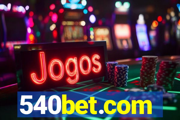 540bet.com