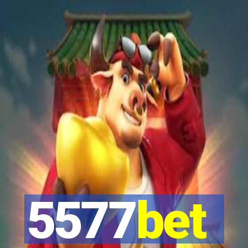 5577bet