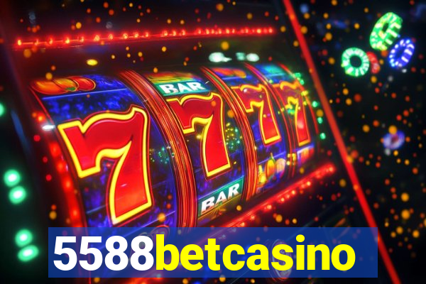 5588betcasino