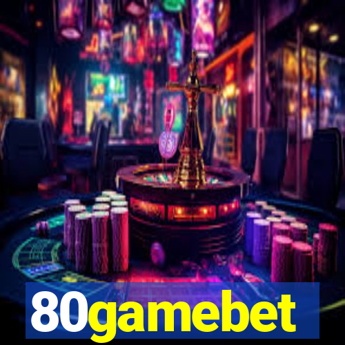 80gamebet