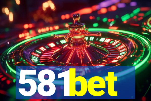 581bet