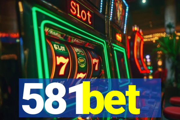 581bet