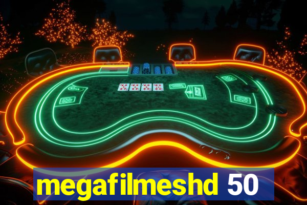 megafilmeshd 50