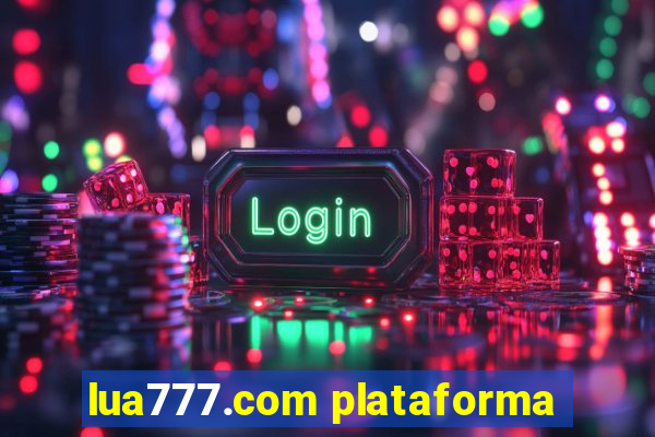 lua777.com plataforma