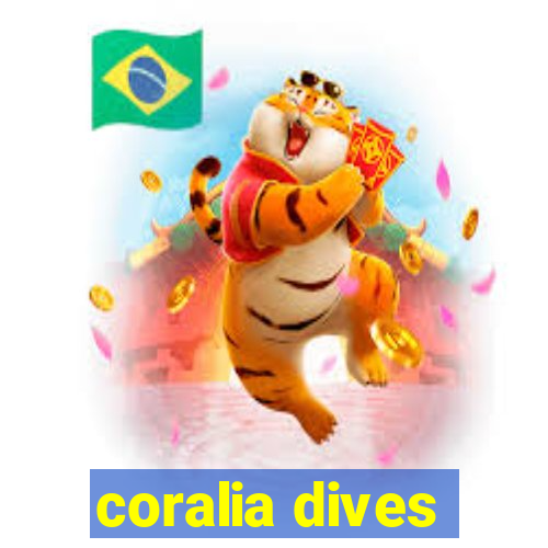 coralia dives