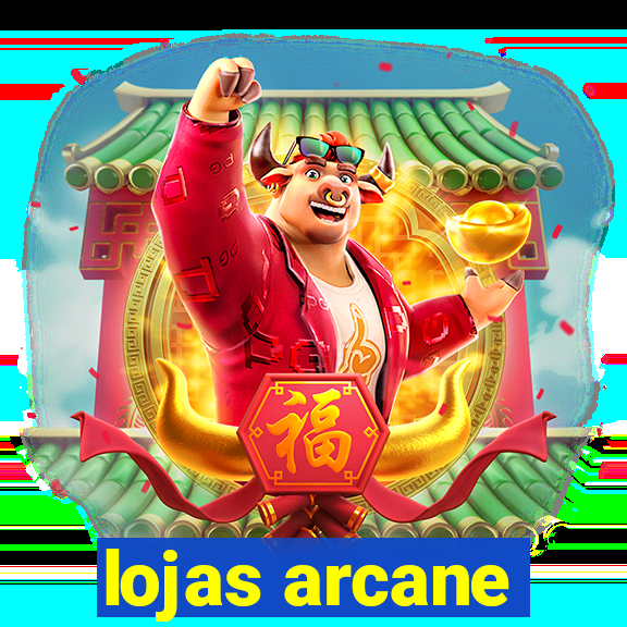 lojas arcane