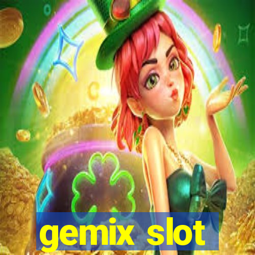 gemix slot