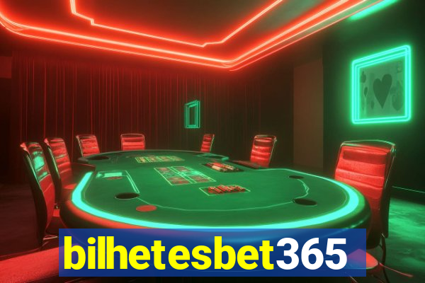 bilhetesbet365