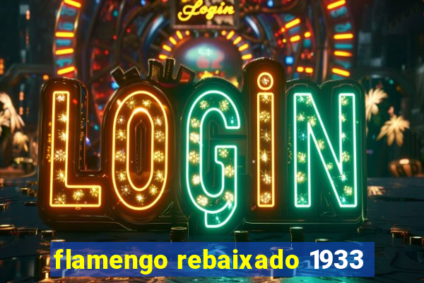 flamengo rebaixado 1933