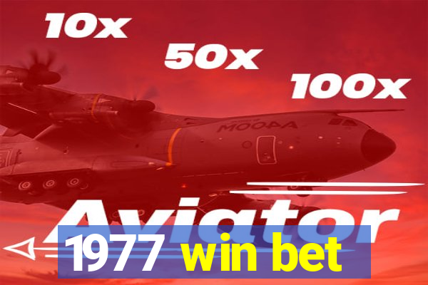 1977 win bet