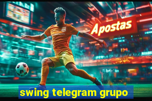 swing telegram grupo