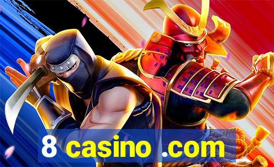 8 casino .com