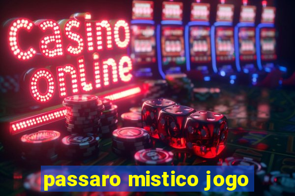 passaro mistico jogo