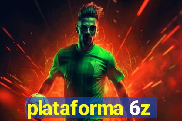 plataforma 6z