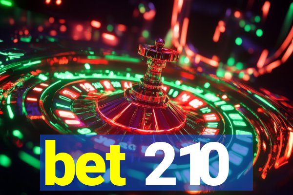 bet 210