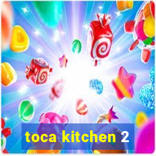 toca kitchen 2