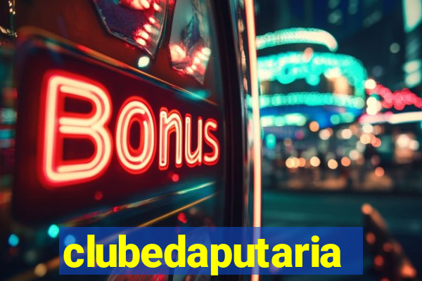 clubedaputaria