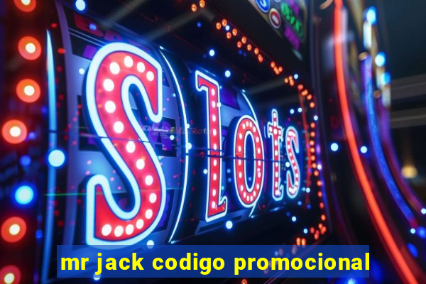 mr jack codigo promocional