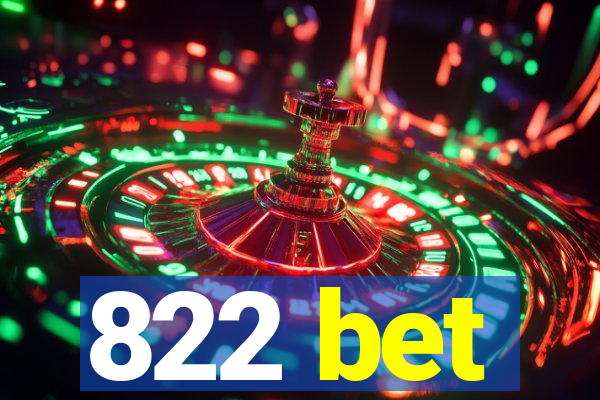 822 bet