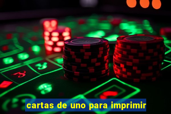 cartas de uno para imprimir