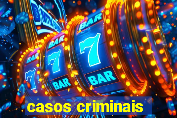 casos criminais