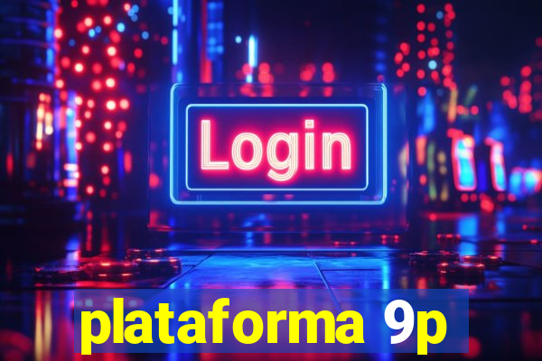 plataforma 9p