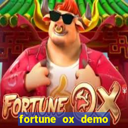 fortune ox demo grátis dinheiro infinito