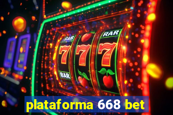 plataforma 668 bet