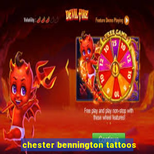 chester bennington tattoos