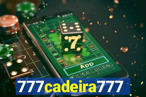 777cadeira777