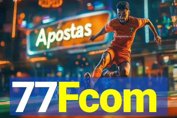 77Fcom