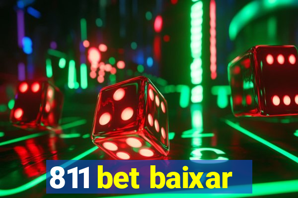 811 bet baixar