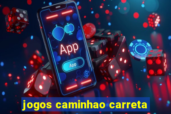 jogos caminhao carreta