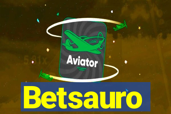 Betsauro