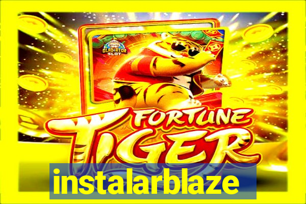 instalarblaze