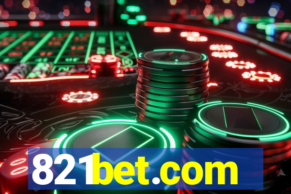 821bet.com