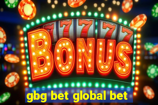 gbg bet global bet