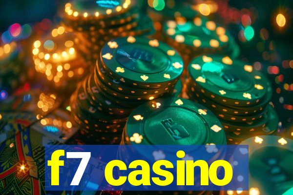 f7 casino